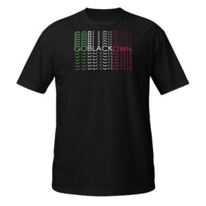 Go Black Own Magnify T-Shirt
